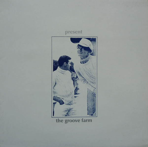 The Groove Farm : Present (12", EP)