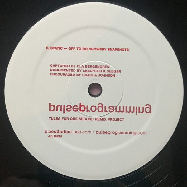 Schneider TM & Static (7) Partake In The Pulseprogramming : Tulsa For One Second Remix Project (12", Single)