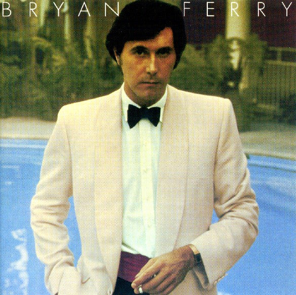 Bryan Ferry = Bryan Ferry : Another Time, Another Place = アナザー・タイム、アナザー・プレイス（いつか、どこかで） (HDCD, Album, Ltd, RE, RM, Car)