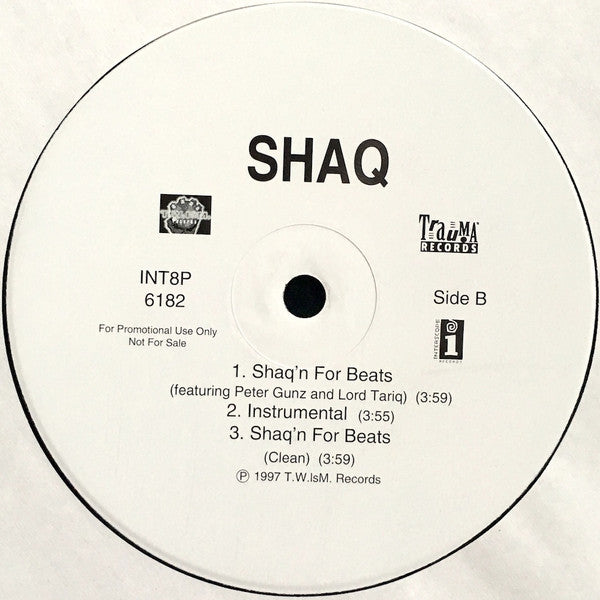Shaquille O'Neal : Strait Playin' / Still Can't Stop The Reign / Shaq'n For Beats (12", Promo)