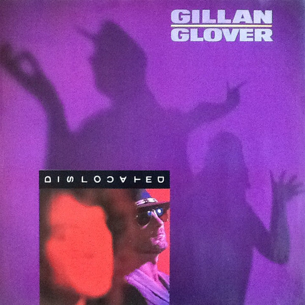 Gillan & Glover : Dislocated (12", Single)
