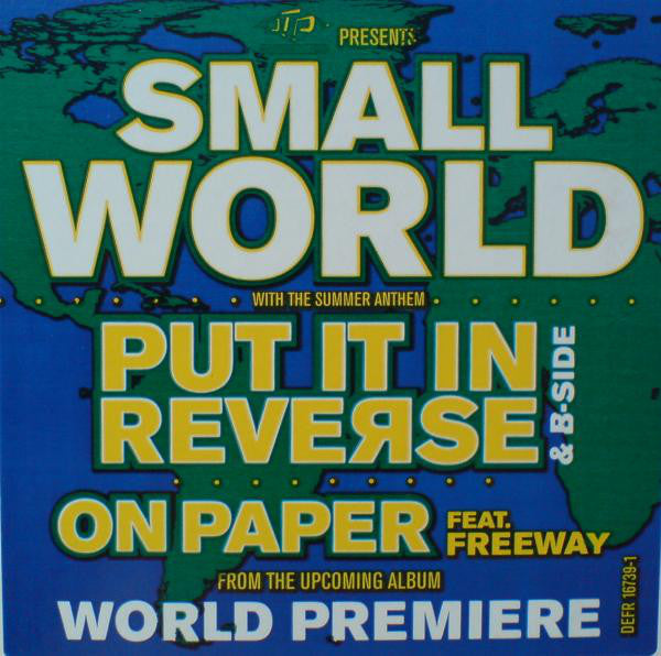 Small World (3) : Put It In Reverse / On Paper (12")