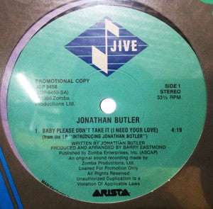 Jonathan Butler : Baby Please Don't Take It (I Need Your Love) (12", Single, Promo)