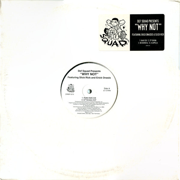 Def Squad Presents Erick Onasis : Why Not (12", Promo)