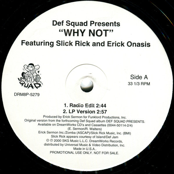 Def Squad Presents Erick Onasis : Why Not (12", Promo)