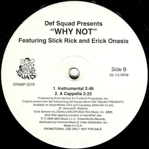 Def Squad Presents Erick Onasis : Why Not (12", Promo)
