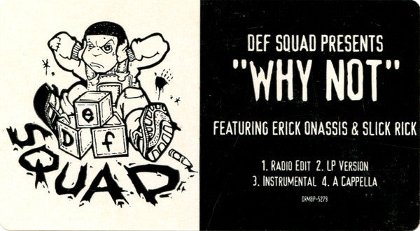 Def Squad Presents Erick Onasis : Why Not (12", Promo)