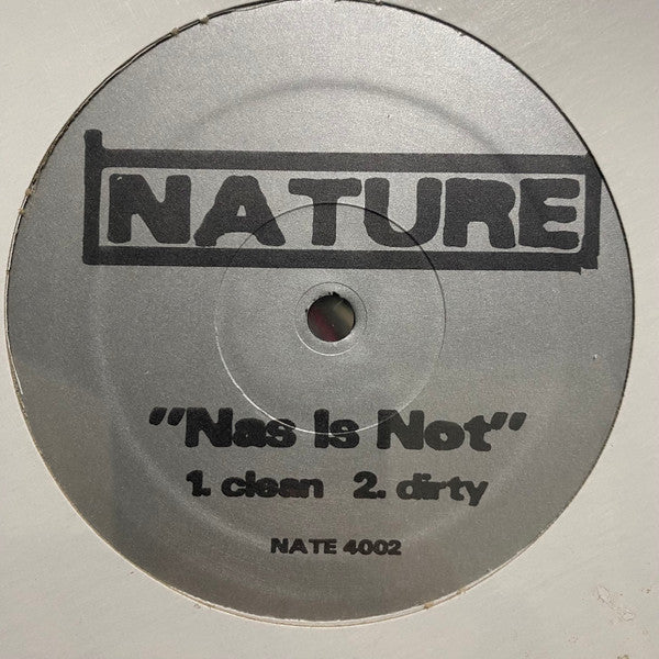 Nature (4) : Nas Is Not (12")