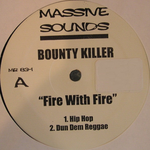 Bounty Killer / Burro Banton : Fire With Fire / Phenomenum 2 (12")