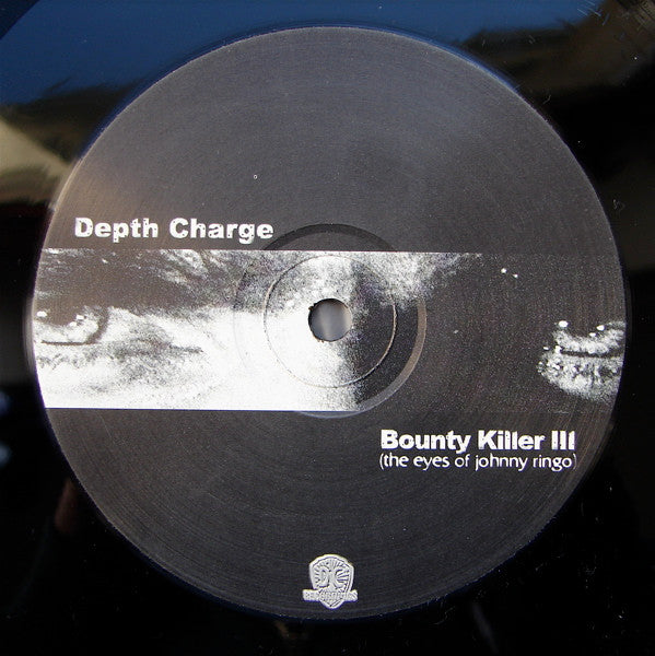 Depth Charge : Bounty Killer III (12")