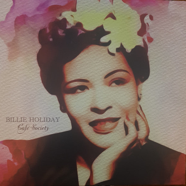 Billie Holiday : Café Society - Numbered 1.111 Units Only, 180g White Vinyl (LP, Comp)