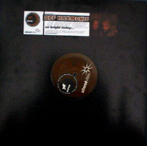 Def Harmonic : So Bright Today (12")