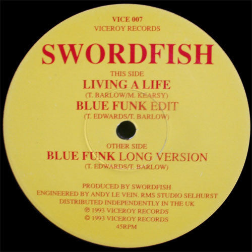 Swordfish (3) : Living A Life / Blue Funk (12")