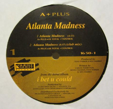 A+ Plus : Atlanta Madness (12")