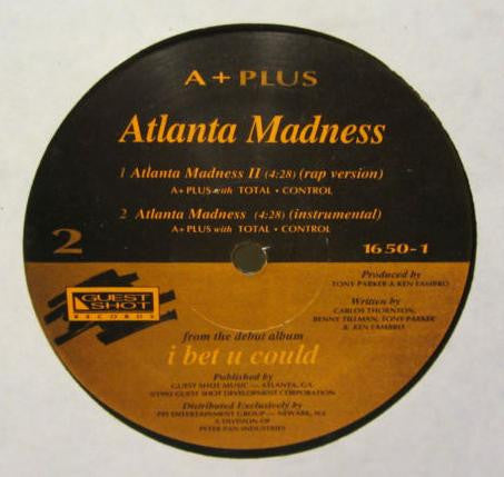 A+ Plus : Atlanta Madness (12")