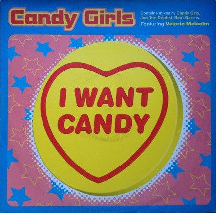 Candy Girls Featuring Valerie Malcolm : I Want Candy (12", Single)