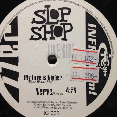 Slop Shop : My Love Is Higher / Verve (12")