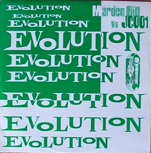 Marden Hill & JC-001 : Evolution (12")