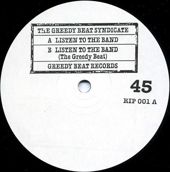 The Greedy Beat Syndicate : Listen To The Band (12")