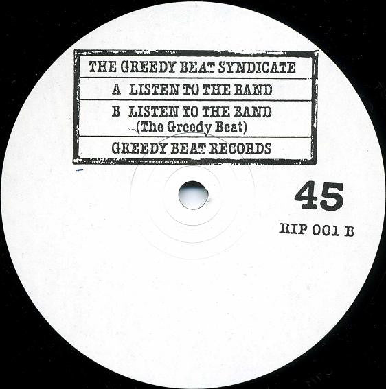 The Greedy Beat Syndicate : Listen To The Band (12")