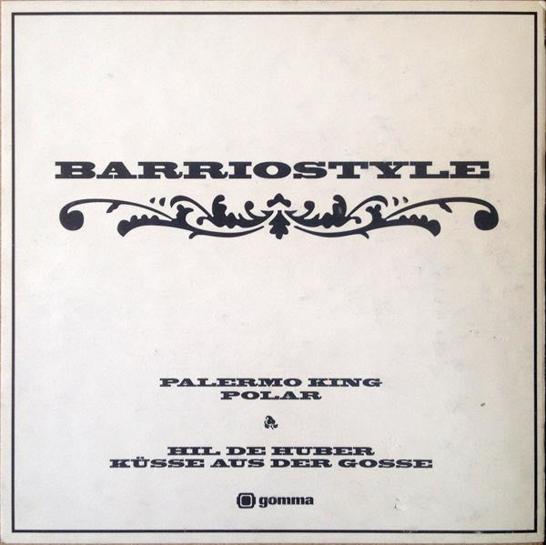 Palermo King / Hil De Huber : Barriostyle (12")