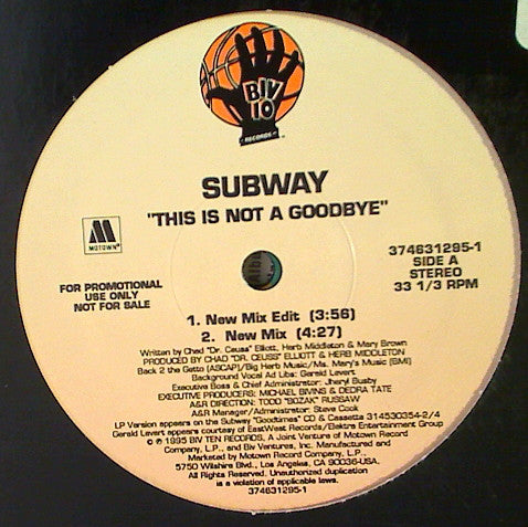 Subway (12) : This Is Not A Goodbye (12", Promo)