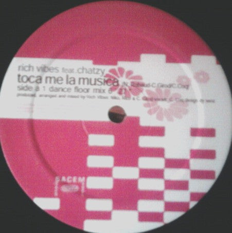 Rich Vibes Feat Chatzy : Toca Me La Musica (12")