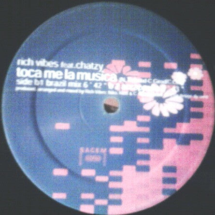 Rich Vibes Feat Chatzy : Toca Me La Musica (12")