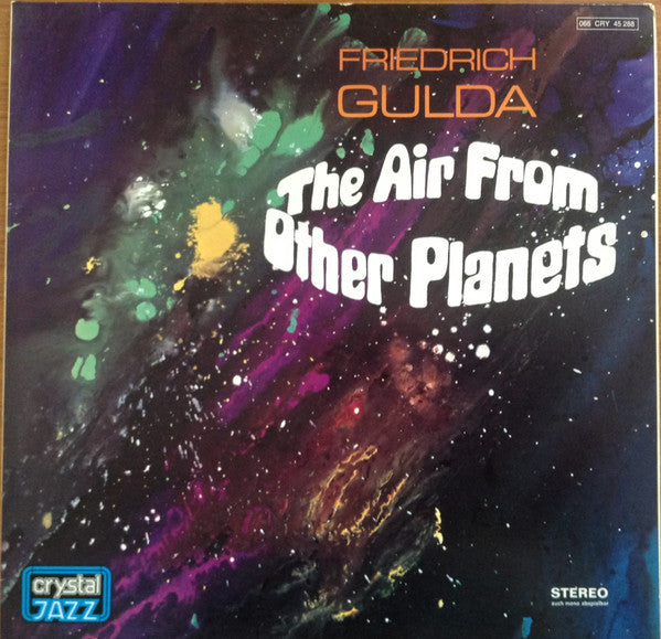 Friedrich Gulda : The Air From Other Planets (LP, Album, RE)