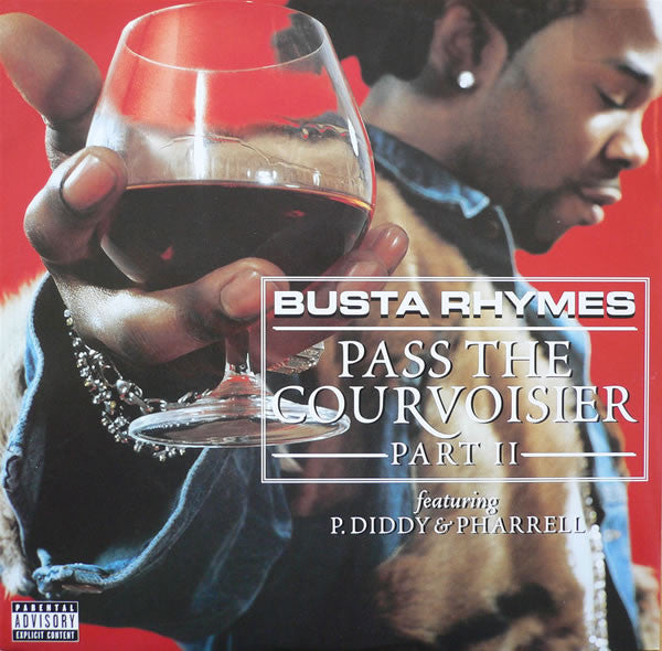 Busta Rhymes : Pass The Courvoisier Part II (12")