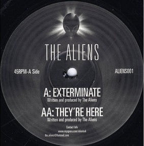 The Aliens (6) : Exterminate / They're Here (12")