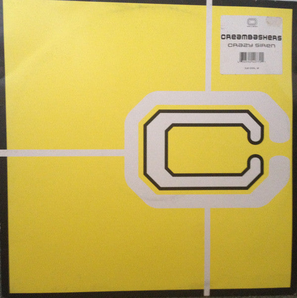 Creambashers : Crazy Siren (12")