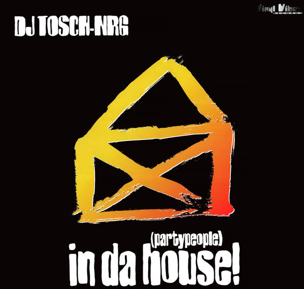 DJ Tosch-NRG : In Da House (Partypeople) (12")