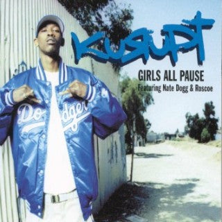 Kurupt : Girls All Pause (12", Cle)
