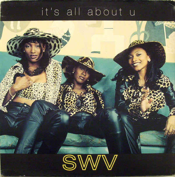 SWV : It's All About U (12")