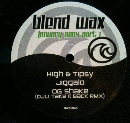Various : Blend Wax - January 2004 Part 1 (12", Comp, Promo)