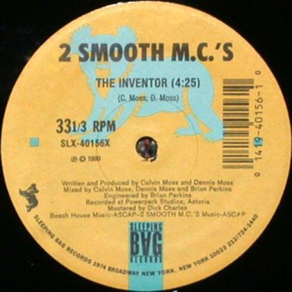 2 Smooth Mc's : The Inventor / Give It All You Got (12")