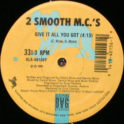 2 Smooth Mc's : The Inventor / Give It All You Got (12")