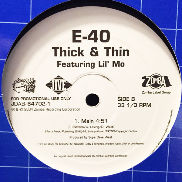 E-40 : Thick & Thin (12", Promo)