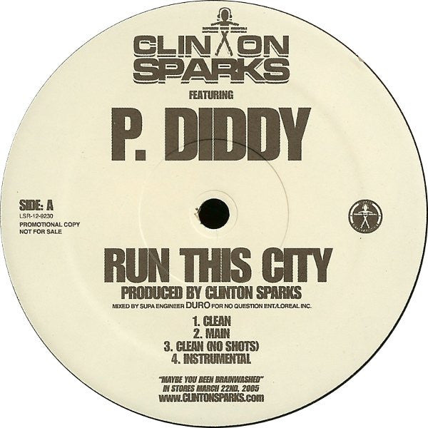 Clinton Sparks : Run This City / Whatever It Takes (12", Promo)