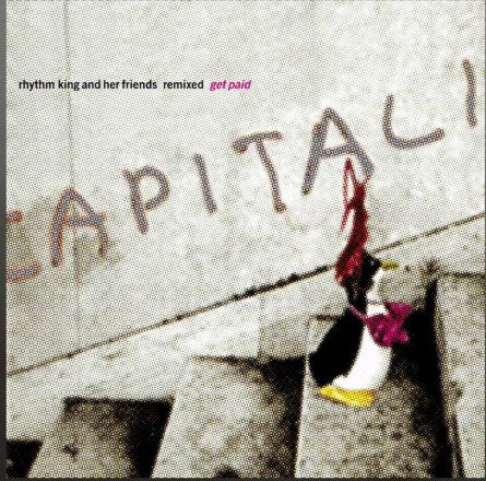 Rhythm King And Her Friends : Get Paid Remixed (12")