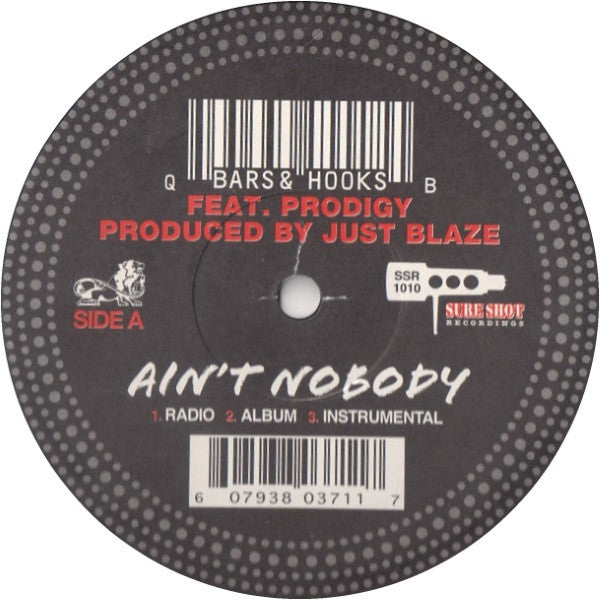 Bars N Hooks Featuring Prodigy : Ain't Nobody (12")