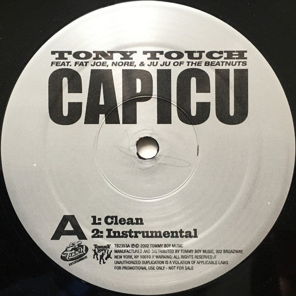 Tony Touch Feat. Fat Joe, N.O.R.E. & Juju (3) : Capicu (The Official Street Heater) (12", Promo)