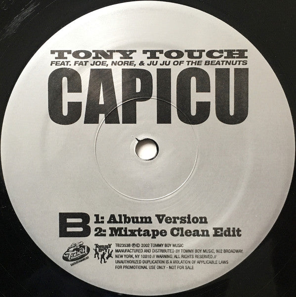 Tony Touch Feat. Fat Joe, N.O.R.E. & Juju (3) : Capicu (The Official Street Heater) (12", Promo)