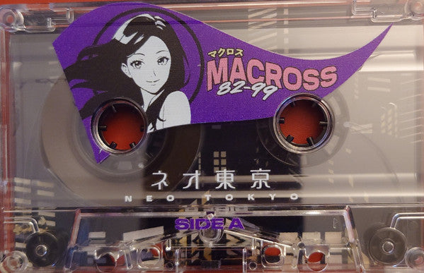 マクロスMACROSS 82-99 : ネ​オ​東​京 (Neo Tokyo) (Cass, Album, Ltd)