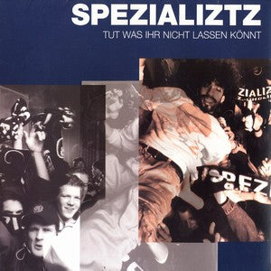 Spezializtz : Tut Was Ihr Nicht Lassen Könnt (12", Blu)