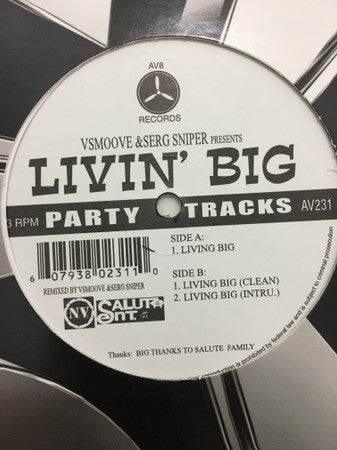 V. Smoove & Serg Sniper : Living Big (12")