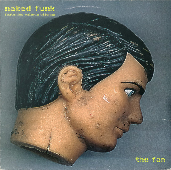 Naked Funk featuring Valerie Etienne : The Fan (12")