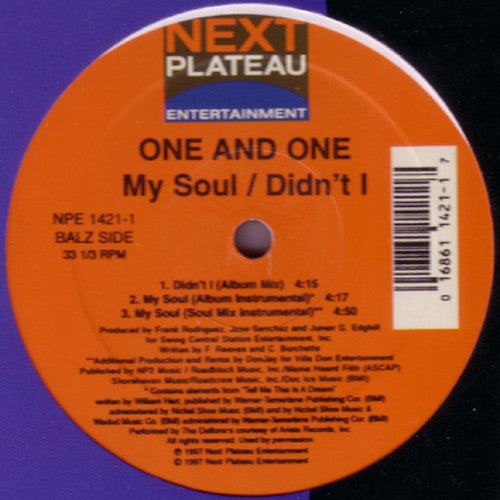 One And One : My Soul / Didn't I (12")