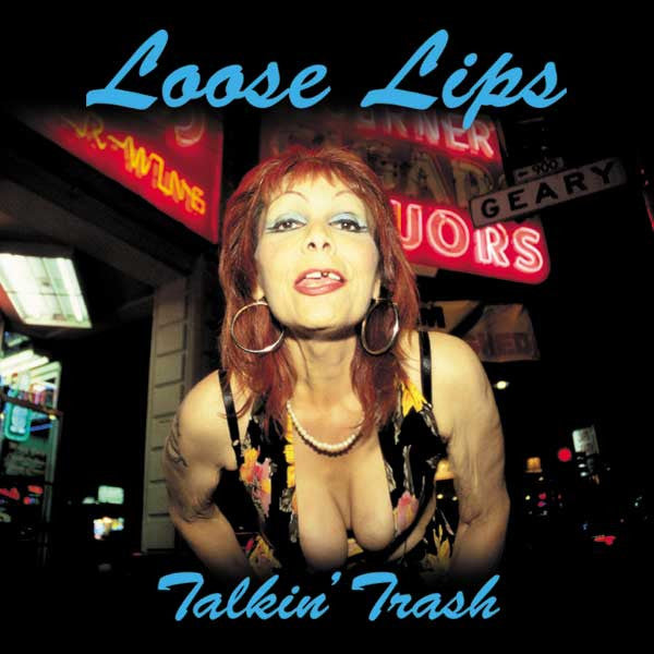 Loose Lips (3) : Talkin' Trash (LP, Album)